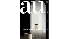 A+U 656 Sacred Space International