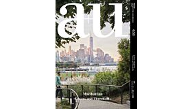 A+U 658 - Manhattan: Towers & Thresholds (Not yet available)
