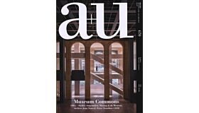 A+U 670 - Museum Commons (Not yet available)
