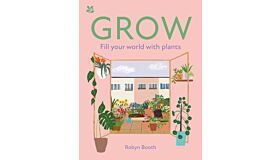 GROW - Fill Your World with Plants