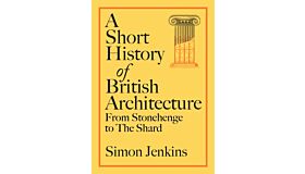 A Short History of British Architecture