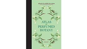 Atlas of Perfumed Botany