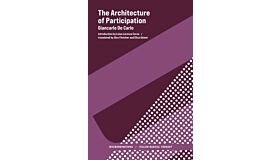 Giancarlo de Carlo - The Architecture of Participation (Pre-order)