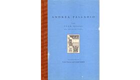 Andrea Palladio - The Four Books on Architecture (hardcover)