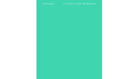 Dogma - Living and Working
