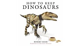 How to keep Dinosaurs