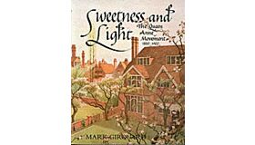 Sweetness and Light - The Queen Anne Movement 1860- 1900