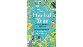 The Herbal Year - Folklore, History & Remedies