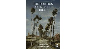 The Politics of Street Trees
