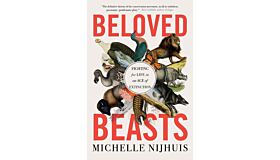 Beloved Beasts - Fighting for Life in an Age of Extinction