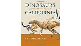 Dinosaurs and other Mesozoic Reptiles of California