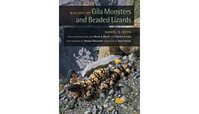 Biology of Gila Monsters and Beaded Lizards HBK