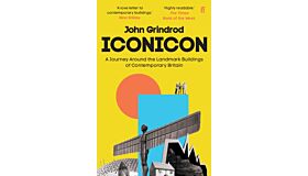 Iconicon - A Journey Around the Landmark Buildings of Contemporary Britain (PBK)