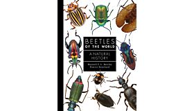 Beetles of the World - A Natural History