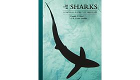 The Lives of Sharks - A Natural History of Shark Life
