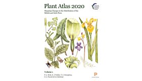 Plant Atlas 2020- Mapping Changes in the Distribution of the British and the Irish Flora