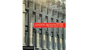 London Architecture - Features and Façades