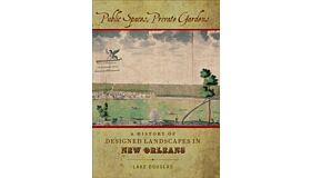 Public Spaces, Private Gardens
