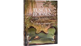 Tuscan Rooms - Interiors from the Heartland of the Renaissance