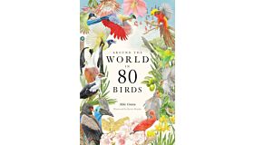 Around the World in 80 Birds