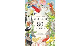 Around the World in 80 Birds