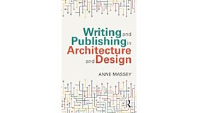 Writing and Publishing in Architecture and Design