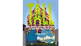 Tall: the design and construction of high-rise architecture