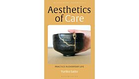 Aestetics of Care - Practice in Everyday Life