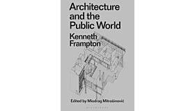 Architecture and the Public World