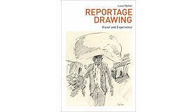 Reportage Drawing - Vision and Experience