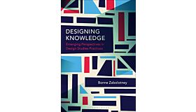 Designing Knowledge