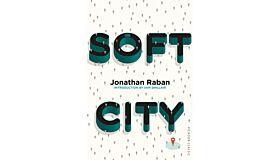 Soft City  (Picador Classic PBK)