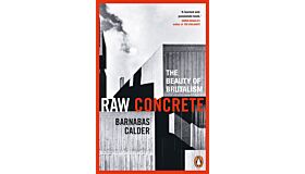 Raw Concrete  -  The Beauty of Brutalism (PBK)