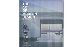 The Art of Modern Design - Interiors of James Magni & Jason Kalman