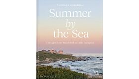 Summer by the Sea -  Cottages from Watch Hill to Little Compton (Pre-order)