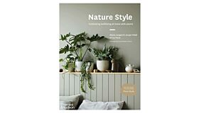 Nature Style - Cultivating wellbeing at home with plants