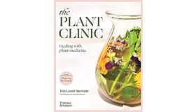 The Plant Clinic - Healing with Plant Medicine (PBK)
