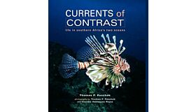 Currents of Contrast - Life in Southern Africa's two Oceans