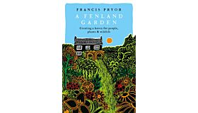 A Fenland Garden - Creating a haven for people, plants & wildlife (PBK July 2024)