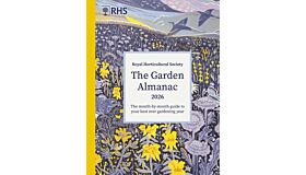 RHS The Garden Almanac 2026 -The month-by-month guide to your best ever gardening year