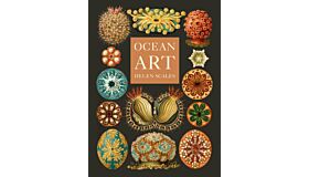 Ocean Art - From the Shore to the Deep