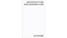 Architecture and Modern Life