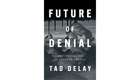 Future of Denial - The Ideologies of Climate Change