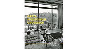 Greta Magnusson Grossman - Modern Design from Sweden to California