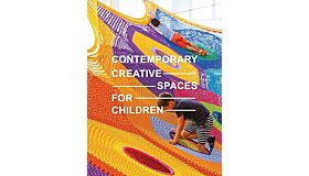 Contemporary Creative Spaces for Children