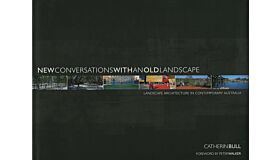 New Conversations With an Old Landscape: Landscape Architecture in Contemporary Australia
