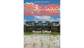 Fire Island Modernist - Horace Gifford and the Architecture of Seduction (expanded)