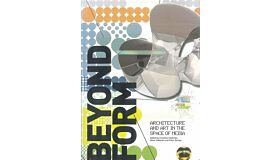 Beyond Form: Architecture And Art In The Space Of Media
