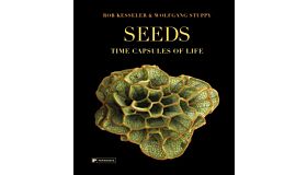 Seeds - Time Capsules of Life