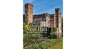 New Hall - The History of England in One House